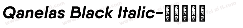 Qanelas Black Italic字体转换